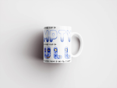 Mug – Half Empty Half Full